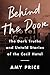 Behind the Door: The Dark Truths and Untold Stories of the Cecil Hotel