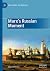 Marx's Russian Moment (Marx, Engels, and Marxisms)