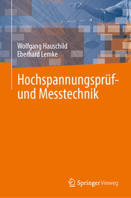 Hochspannungsprüf- und Messtechnik (German Edition)