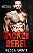 Wicked Rebel (Brooklyn Bratva Book 1)
