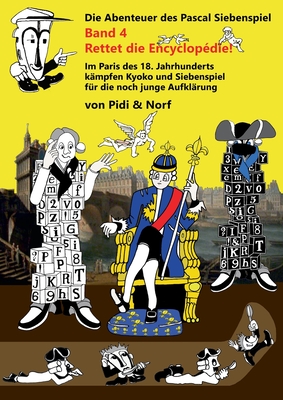 Rettet die Encyclopédie!: Siebenspiels viertes Abenteuer - Bande dessinée - Von Pidi & Norf (German Edition)