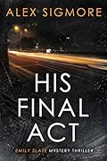 His Final Act