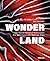 Wonderland: The Secret Worl...