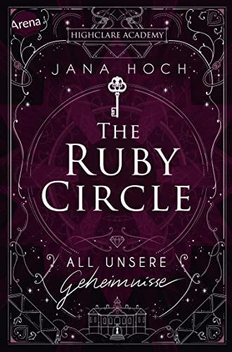 The Ruby Circle: All unsere Geheimnisse (Highclare-Academy, #1)