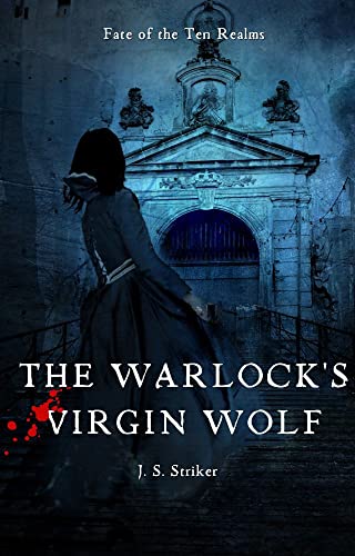 The Warlock's Virgin Wolf (Fate of the Ten Realms #5)