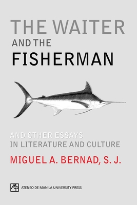The Waiter and the Fisherman: And Other Essays in Literature and Culture (Paperback)