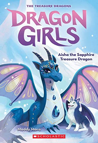 DRAGON GIRLS #5: AISHA THE SAPPHIRE TREASURE DRAGON (Paperback)