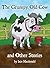 The Grumpy Old Cow and Othe...