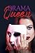 Drama Queen by Aly Welch Drama Queen by Aly Welch