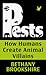 Pests: How Humans Create An...