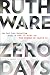 Zero Days (Thorndike Press Large Print Basic)