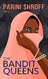 The Bandit Queens...