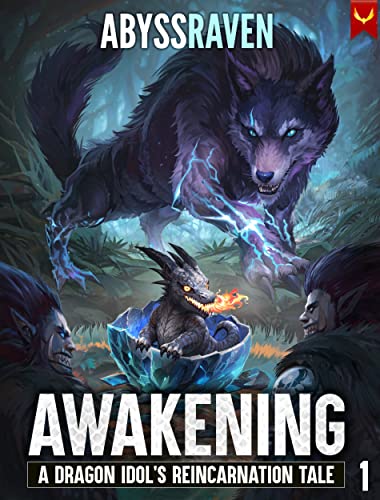 Awakening (A Dragon Idol's Reincarnation Tale #1)