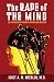 The Rape of the Mind: The Psychology of Thought Control and Menticide