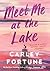 Meet Me at the Lake