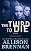 The Third to Die: A Novel (A Quinn & Costa Thriller, 1)