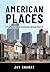 American Places by Jay Shabat