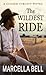 The Wildest Ride (A Closed Circuit Novel, 1)