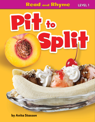 Pit to Split (Read and Rhyme Level 1 (set 2))