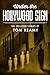 Under the Hollywood Sign by Tom Reamy