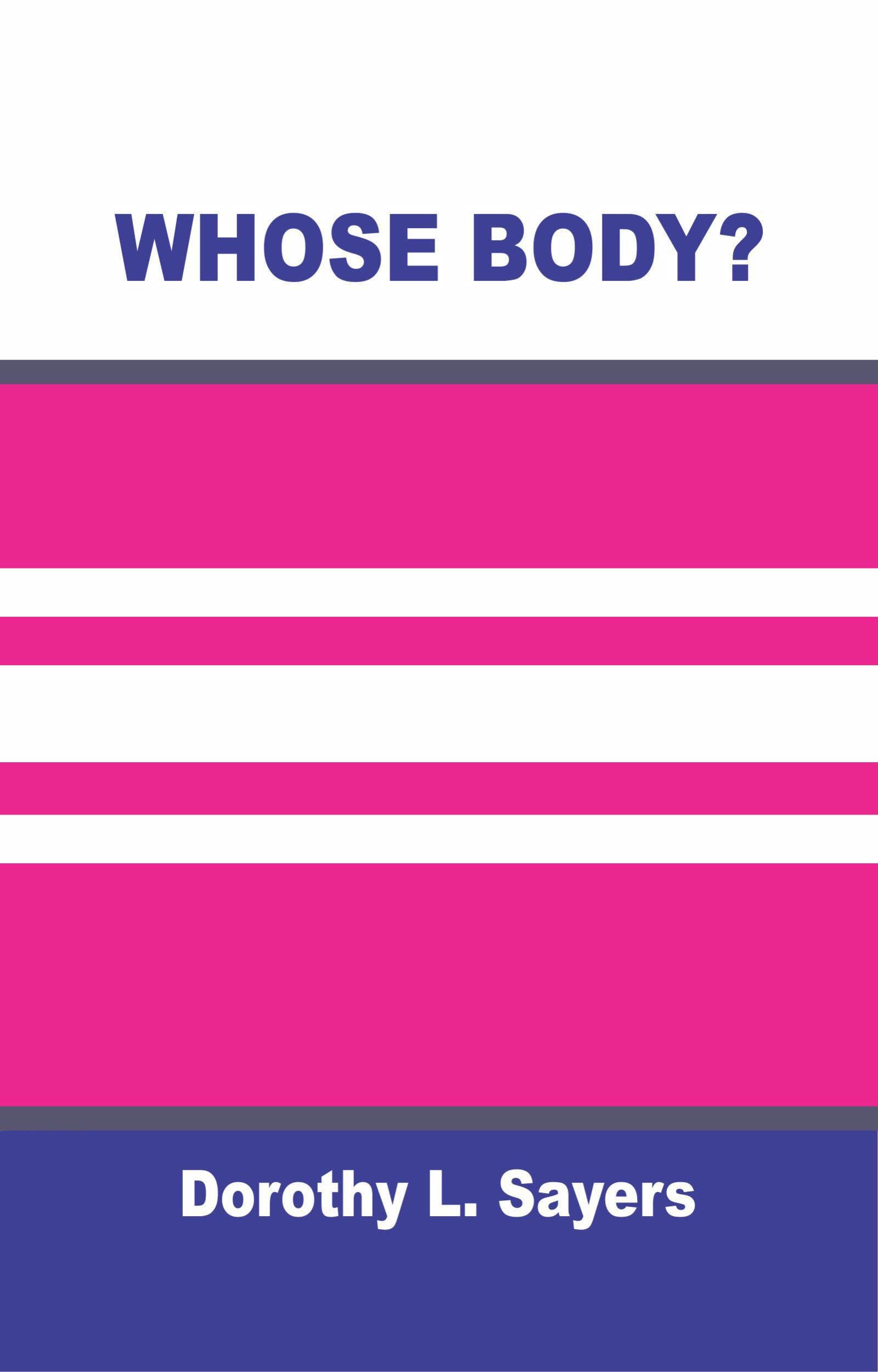 Whose Body?