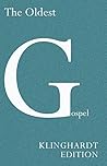 The Oldest Gospel...
