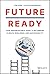 Future Ready: Your Organization's Guide to Rethinking Climate, Resilience, and Sustainability