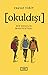 Okuldışı - Bir Gençlik Manifestosu by Yavuz Yiğit