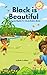 Black is Beautiful: Poems a...