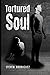 Tortured Soul
