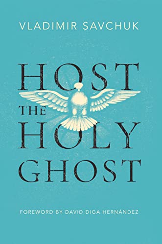 Host the Holy Ghost (Kindle Edition)
