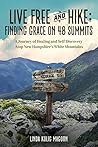 Live Free and Hik...