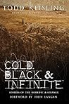 Cold, Black & Inf...