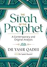 Book cover for The Sirah of the Prophet (pbuh): A Contemporary and Original Analysis