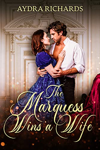 The Marquess Wins a Wife (Ambrosia, #3)