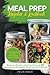 Meal Prep Ratgeber & Kochbu...