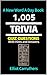 1,005 Trivia Questions: Wit...