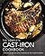 The Complete Cast Iron Cookbook by The Coastal Kitchen,