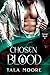Chosen Blood