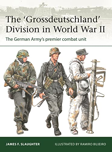 The 'Grossdeutschland' Division in World War II: The German Army's premier combat unit (Elite Book 255)