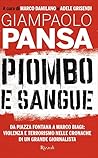 Piombo e sangue: ...