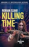 Killing Time: A t...