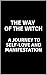 The Way of the Witch - A Jo...