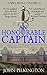 An Honourable Captain: A Wi...