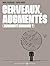 Cerveaux augmentés (humanité diminuée ?) (Cerveaux augmentés ... by Miguel Benasayag