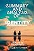 SUMMARY AND ANALYSIS OF IDENTITY: A NOVEL BY NORA ROBERTS
