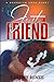 Just A Friend: A Brooklyn L...