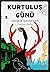 Kurtuluş Günü by George Saunders