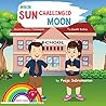 When Sun Bullied Moon: Assertiveness Story for Kids (Rainbow Kiddies - Stories for Kids - Nurture Emotionally Healthy Kids) When Sun Bullied Moon: Assertiveness Story for Kids (Rainbow Kiddies - Stories for Kids - Nurture Emotionally Healthy Kids)