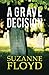 A Grave Decision